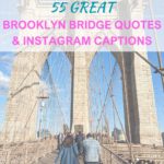 Brooklyn Bridge Quotes & Instagram Captions, the view of the Brooklyn Bridge